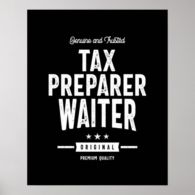 Tax Preparer Waiter Job Title Gift Poster (Front)