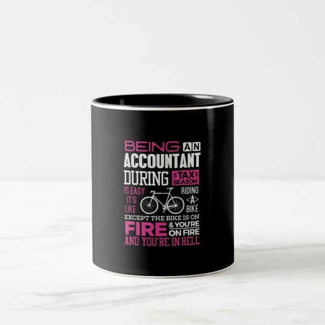 Tax Season CPA Accountant Tax Preparers Fire Gift Two-Tone Coffee Mug (Center)