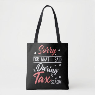 Tax Season Joke Accountant Coffee CPA Bookkeeper Tote Bag