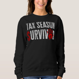 Tax Season Survivor Accounting Accountant Men Wome Sweatshirt