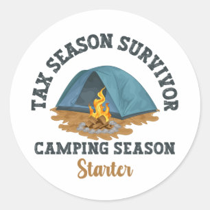 Tax Season Survivor, Camping Season Starter Classic Round Sticker