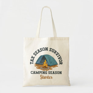 Tax Season Survivor, Camping Season Starter Tote Bag