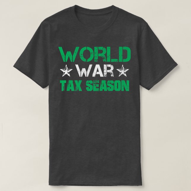Tax Season War Accountant CPA Bookkeeper Funny Cut T-Shirt (Design Front)