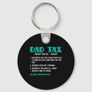 Tax Shirt Funny Dad Tax Definition Father's Day Key Ring