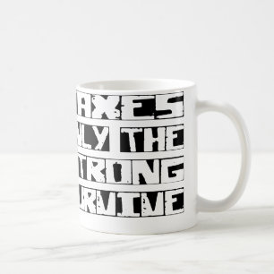 Tax Survive Coffee Mug