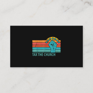 Tax The Church Anti Religion Atheism Atheist Secul Business Card