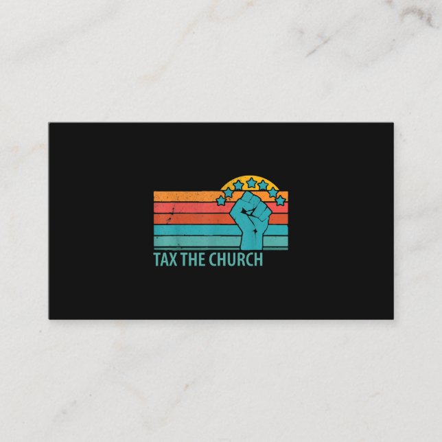 Tax The Church Anti Religion Atheism Atheist Secul Business Card (Front)