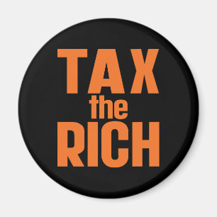 Tax The Rich Magnet