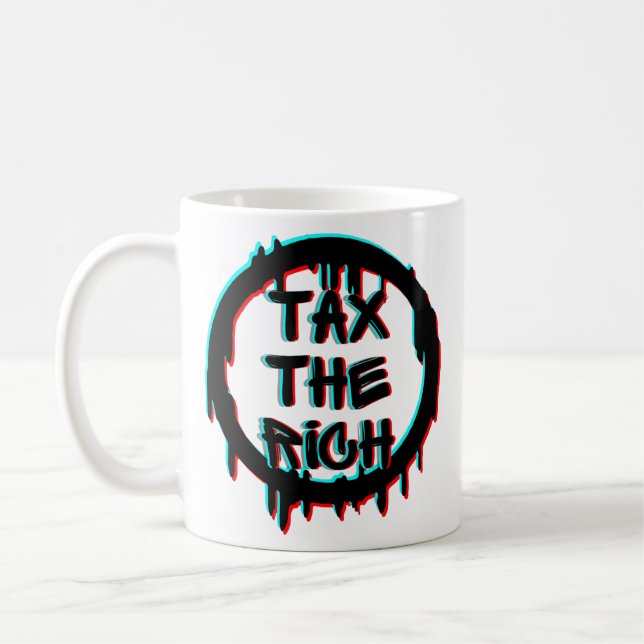 Tax The Rich Original Coffee Mug (Left)