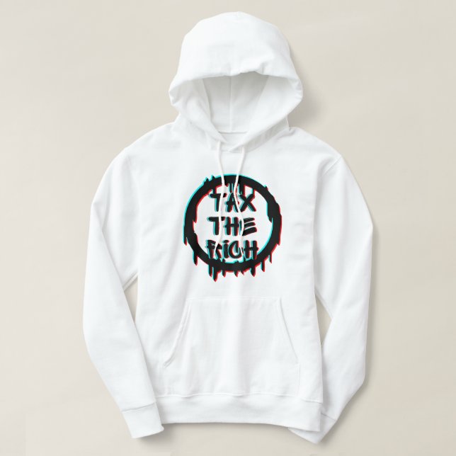 Tax The Rich Original Hoodie (Design Front)
