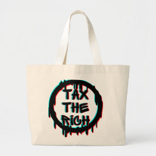 Tax The Rich Original Large Tote Bag