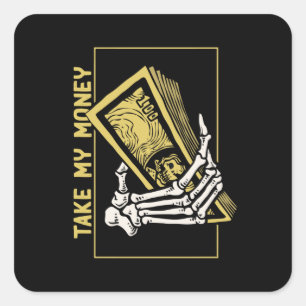 Tax The Rich Take my Money Square Sticker