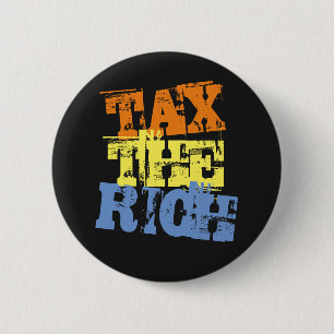 TAX THE RICH Woke Socialist Progressive Typography 6 Cm Round Badge