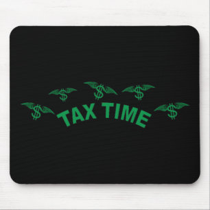 Tax Time Mouse Pad