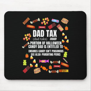 Tax Trick Or Treat Candy Funny Sarcastic Halloween Mouse Pad
