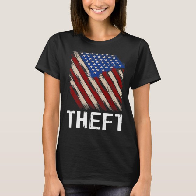 Taxation Is Theft American USA Flag Libertarian An T-Shirt (Front)