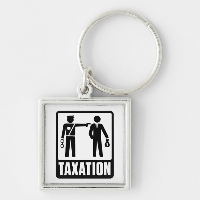 Taxation Is Violence Keychain (Front)
