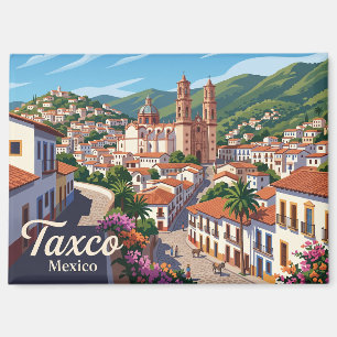 Taxco de Alarcón Mexico Magnet