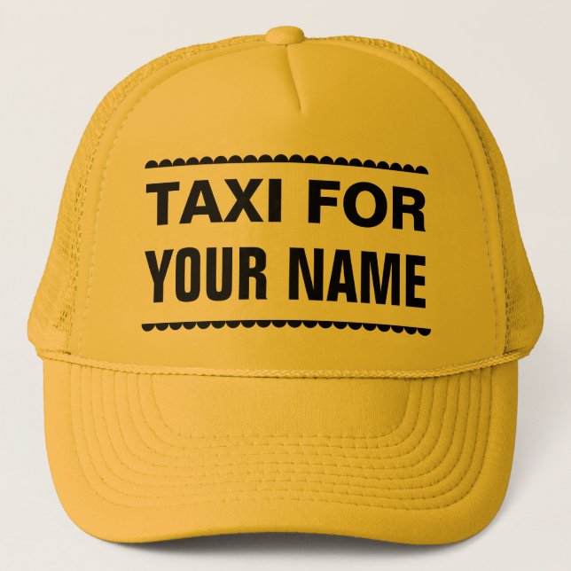 Taxi for Your Name Custom Trucker Hat (Front)