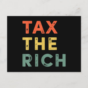 Taxing The Rich Fair Taxation Anti-Capitalist Tax Postcard