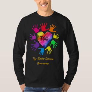 Tay Sachs Disease Awareness Hands Tay Sachs Diseas T-Shirt