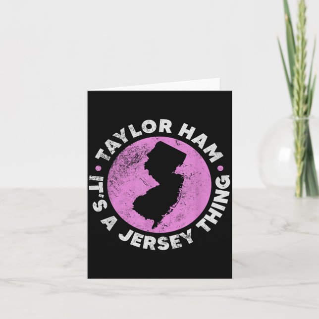 Taylor Ham It's A Jersey Thing New Jersey Rk Roll  Card (Front)