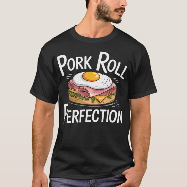 Taylor Ham Shirt - Nj Breakfast Staple Pork Roll D (Front)