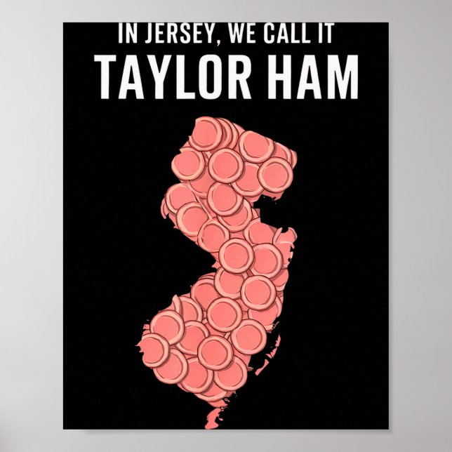 Taylor Ham Shirt - Nj Breakfast Staple Rk Roll Des Poster (Front)