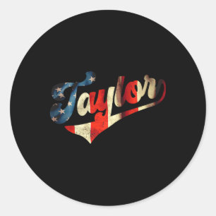 Taylor Name Personalised American Flag 4th Of July Classic Round Sticker
