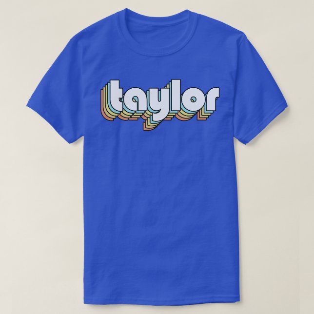 Taylor Retro Rainbow Typography Faded Style T-Shirt (Design Front)