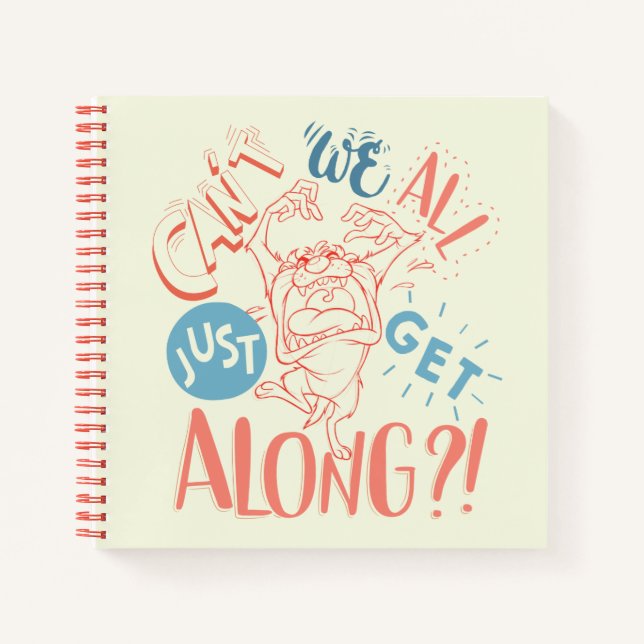 TAZ™ | Can't we all just get along?! Notebook (Front)