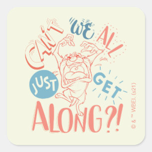 TAZ™ Can't we all just get along?! Square Sticker