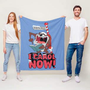 TAZ™ "I CAROL NOW!" FLEECE BLANKET