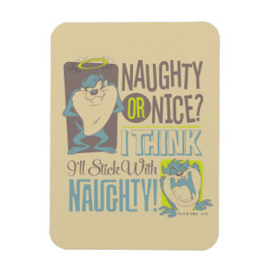TAZ™- Naughty or Nice? Magnet