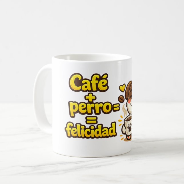 Taza Café + Perro = Felicidad Coffee Mug (Front Left)
