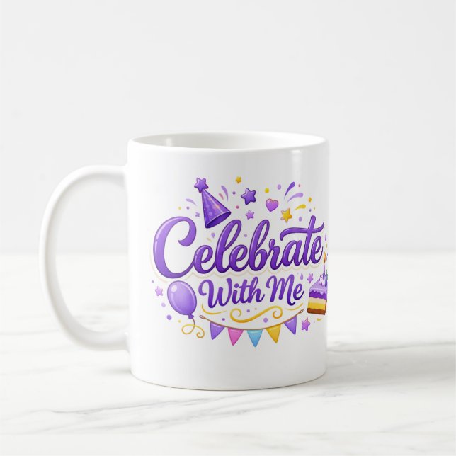 Taza Clásica con Diseño “Celebrate With Me” | Taza Coffee Mug (Left)