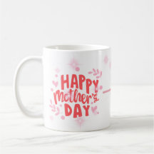 Taza de Café Happy Mother Day