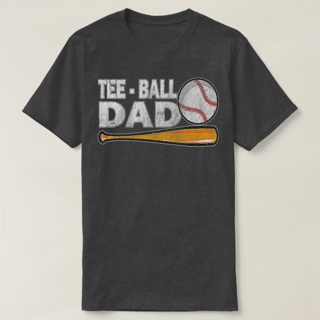Tball Dad , TBall Dad Tee Ball Daddy Sport Fathers (Design Front)