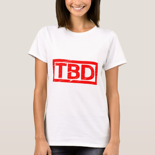 TBD Stamp T-Shirt (Front)