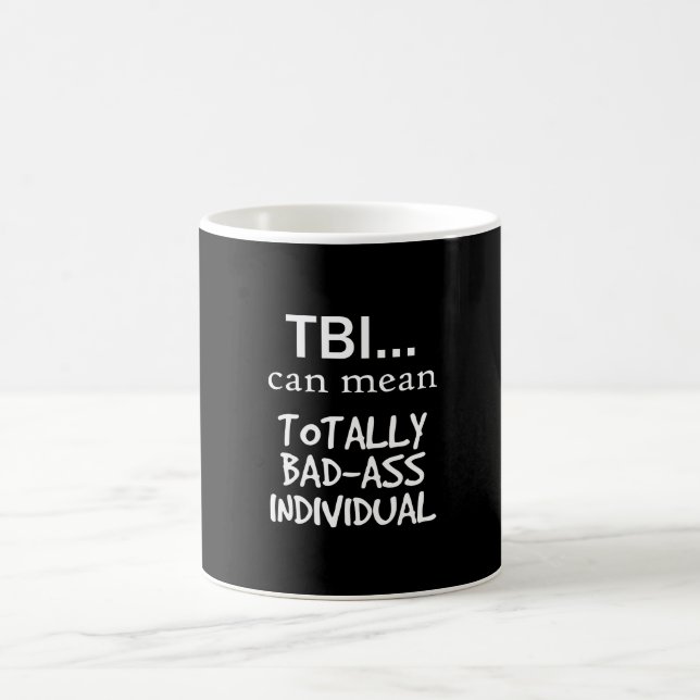 Tbi Can Mean Totally Badass Individual Cool Design Coffee Mug (Center)