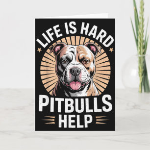 Tbull Mum Dad Life Is Hard Tbulls Help Funny Dog L Card