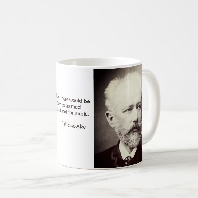 Tchaikovsky "Reason to go mad" Music Youth Age mug (Front Right)