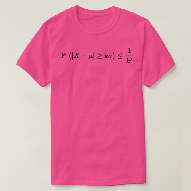 Tchebychev inequality of probability theory T-Shirt (Design Front)