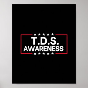 Tds Trump Derangement Syndrome Funny Trump Support Poster