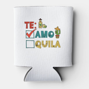 Te Amo Tequila Cinco De Mayo Funny Can Cooler