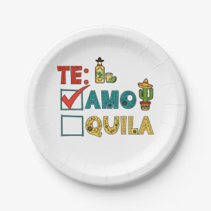 Te Amo Tequila Cinco De Mayo Funny Paper Plate