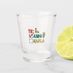 Te Amo Tequila Cinco De Mayo Funny  Shot Glass