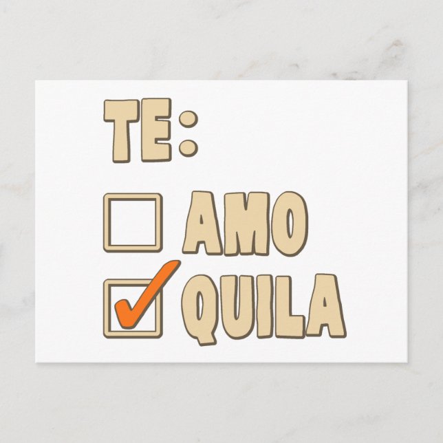 Te Amo Tequila Spanish Choice Postcard (Front)