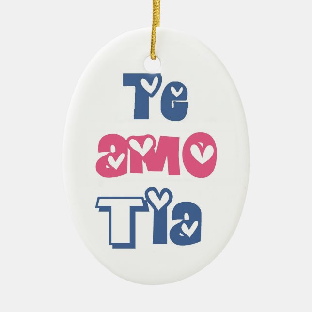 Te Amo Tia Ceramic Tree Decoration (Front)