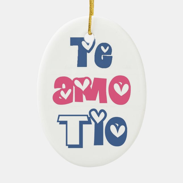 Te Amo Tio Ceramic Tree Decoration (Front)